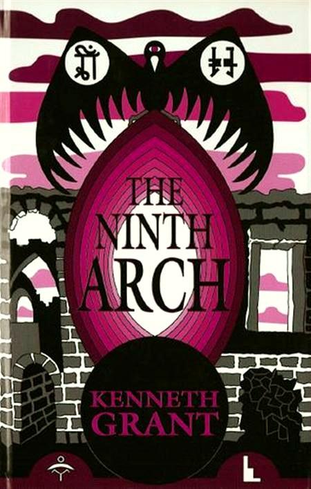 the ninth arch - Reflets Mauves - Une introduction à l’œuvre de Kenneth Grant [2]
