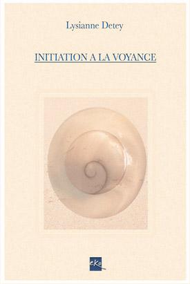 initiationVoyance02 - Initiation à la voyance, Lysianne