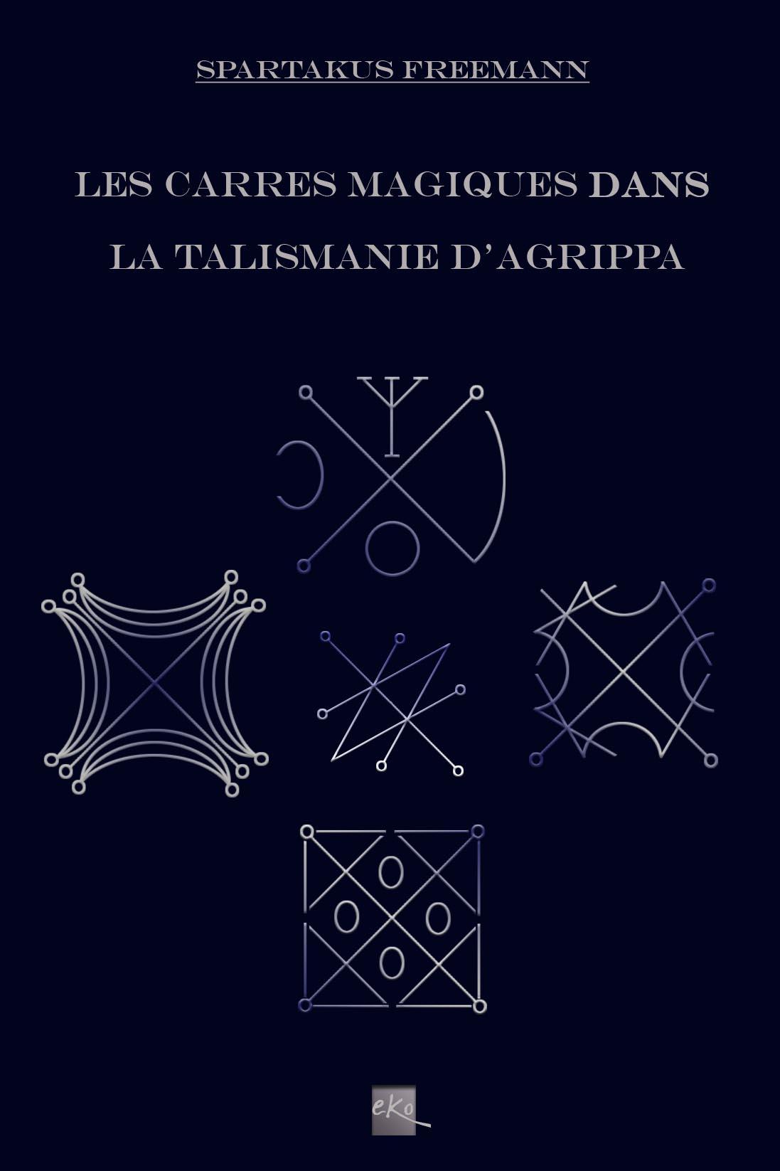 AgrippaCouv01 - Les Carrés Magiques dans la Talismanie d'Agrippa