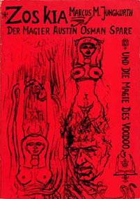 Zoaskia - Austin Osman Spare, le magicien